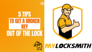 5 Tips to Get a Broken Key Out of the Lock