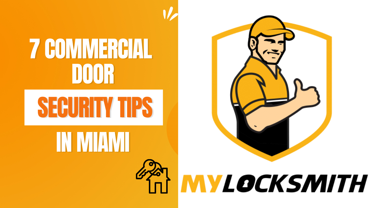 7 Commercial Door Security Tips in Miami
