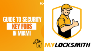 Guide to Security Key Fobs in Miami