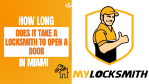How Long Does It Take a Locksmith To Open a Door in Miami