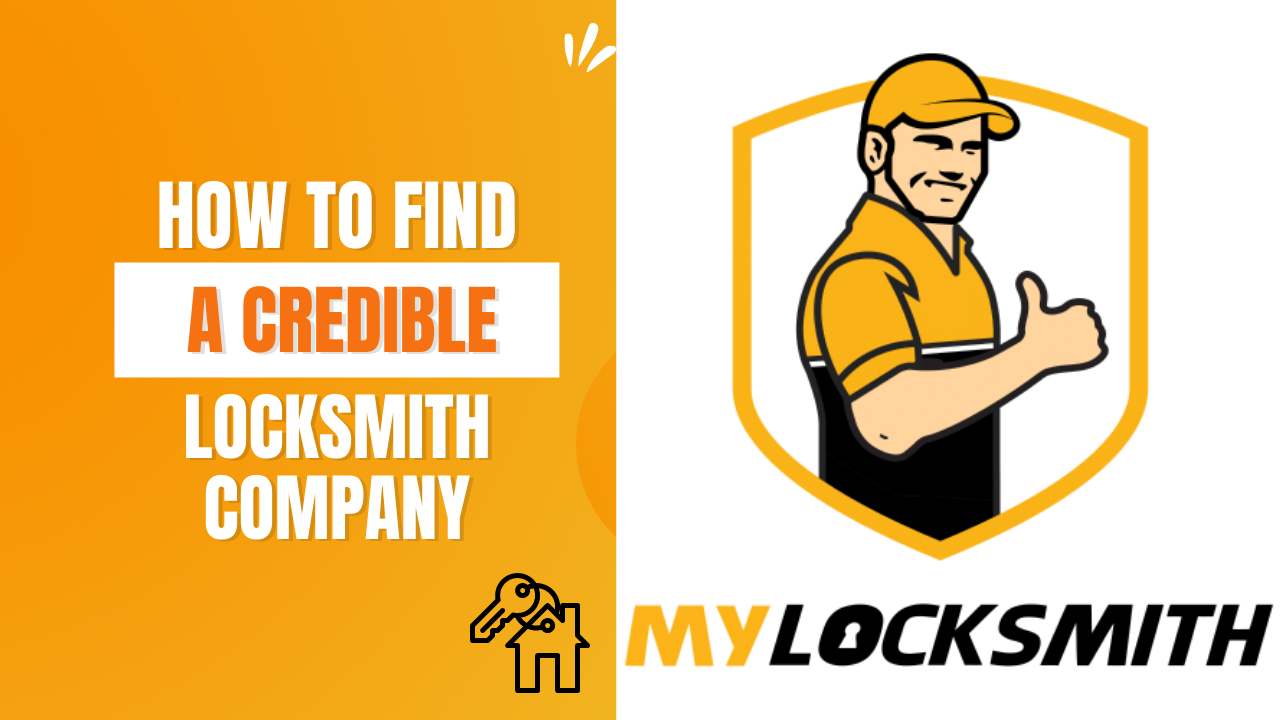How To Find A Credible Locksmith Company