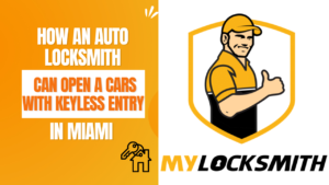How an Auto Locksmith Can Open a Cars With Keyless Entry in Miami