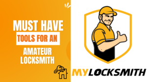 Must have Tools for an Amateur Locksmith