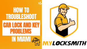 How to Troubleshoot Car Lock and Key Problems in Miami