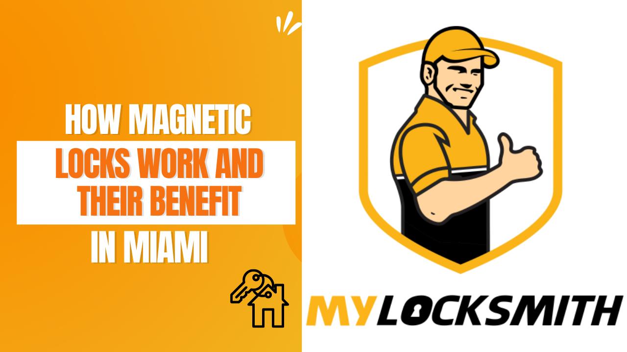 How Magnetic Locks Work and Their Benefit in Miami